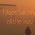 Fumat All The Way Mees Salomé