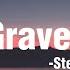 Stellar Grave Lyrics Music Video