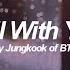 Still With You Jungkook BTS 방탄소년단 English Lyrics