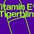 Tigerblind Vitamin E