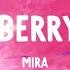 MIRA Strawberry Heart Lyrics