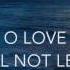 O Love By Elaine Hagenberg