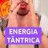 TANTRIC ENERGY Energy Kundalini
